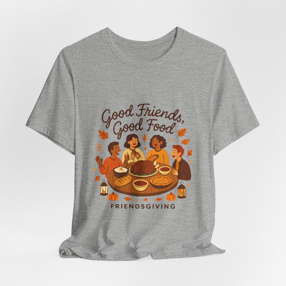 Good Friends Good Food Friendsgiving T-Shirt | Thanksgiving Friends Dinner Tee
