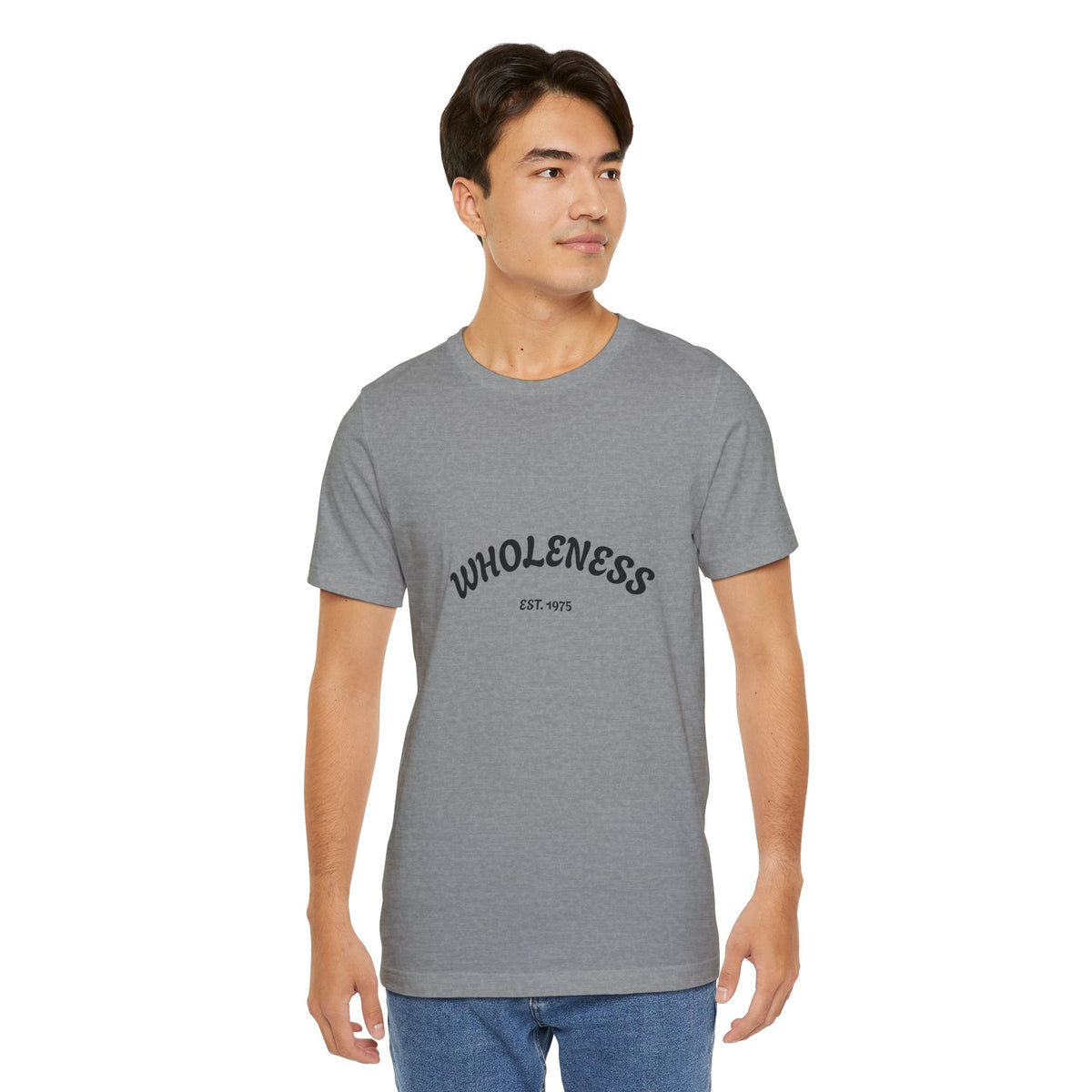 Unisex Jersey T-Shirt, Wholeness Tee, Motivational Shirt, Mindfulness Apparel, Gift for Wellness Enthusiasts, Perfect for Yoga Practitioners