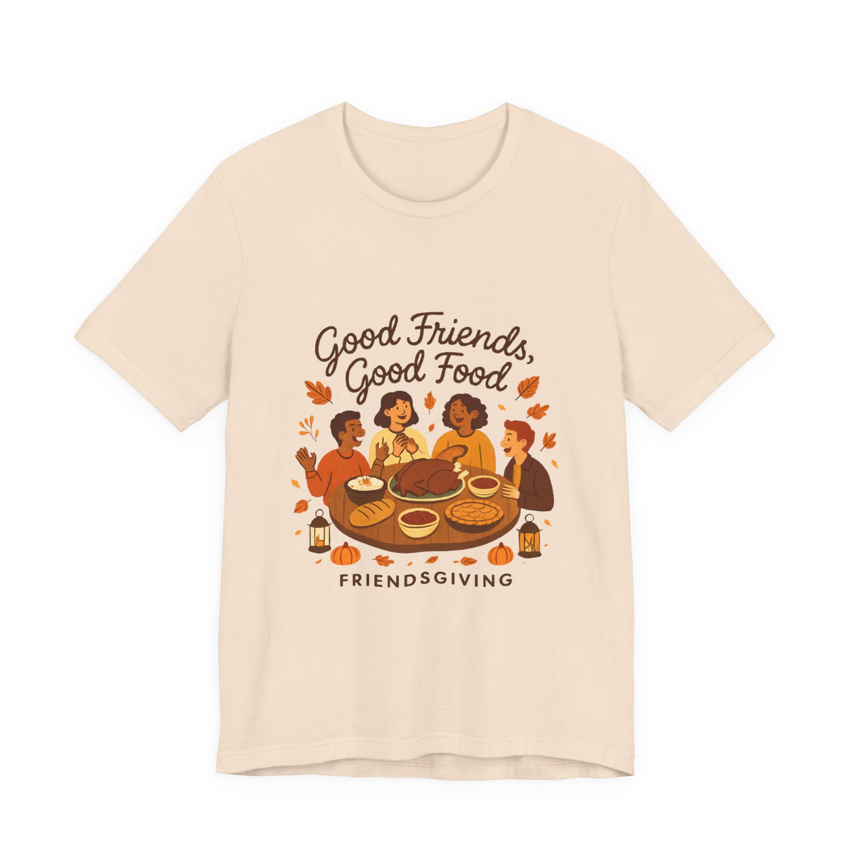Good Friends Good Food Friendsgiving T-Shirt | Thanksgiving Friends Dinner Tee
