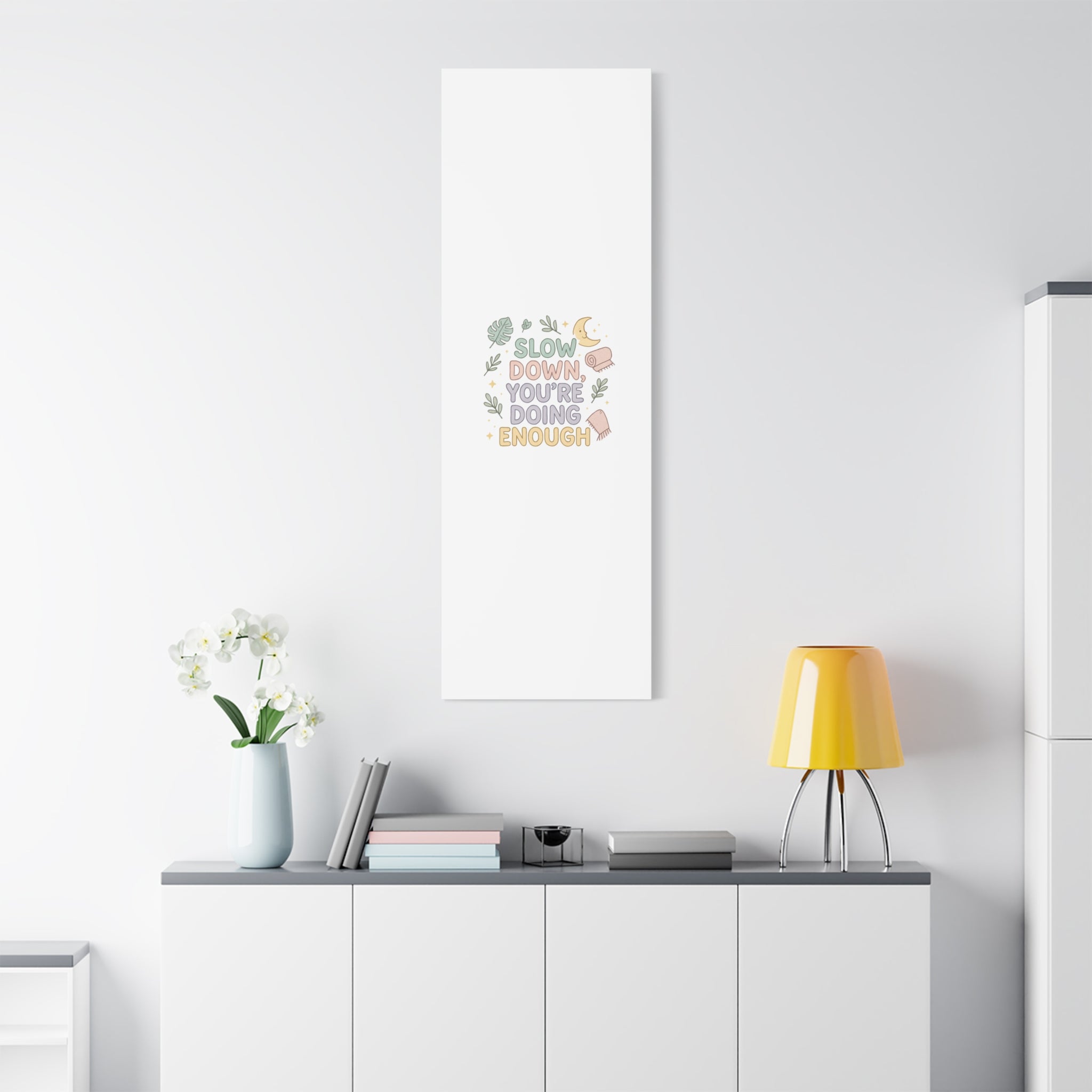 Slow Down You’re Doing Enough Matte Canvas Wall Art | Relaxing Quote Home Decor