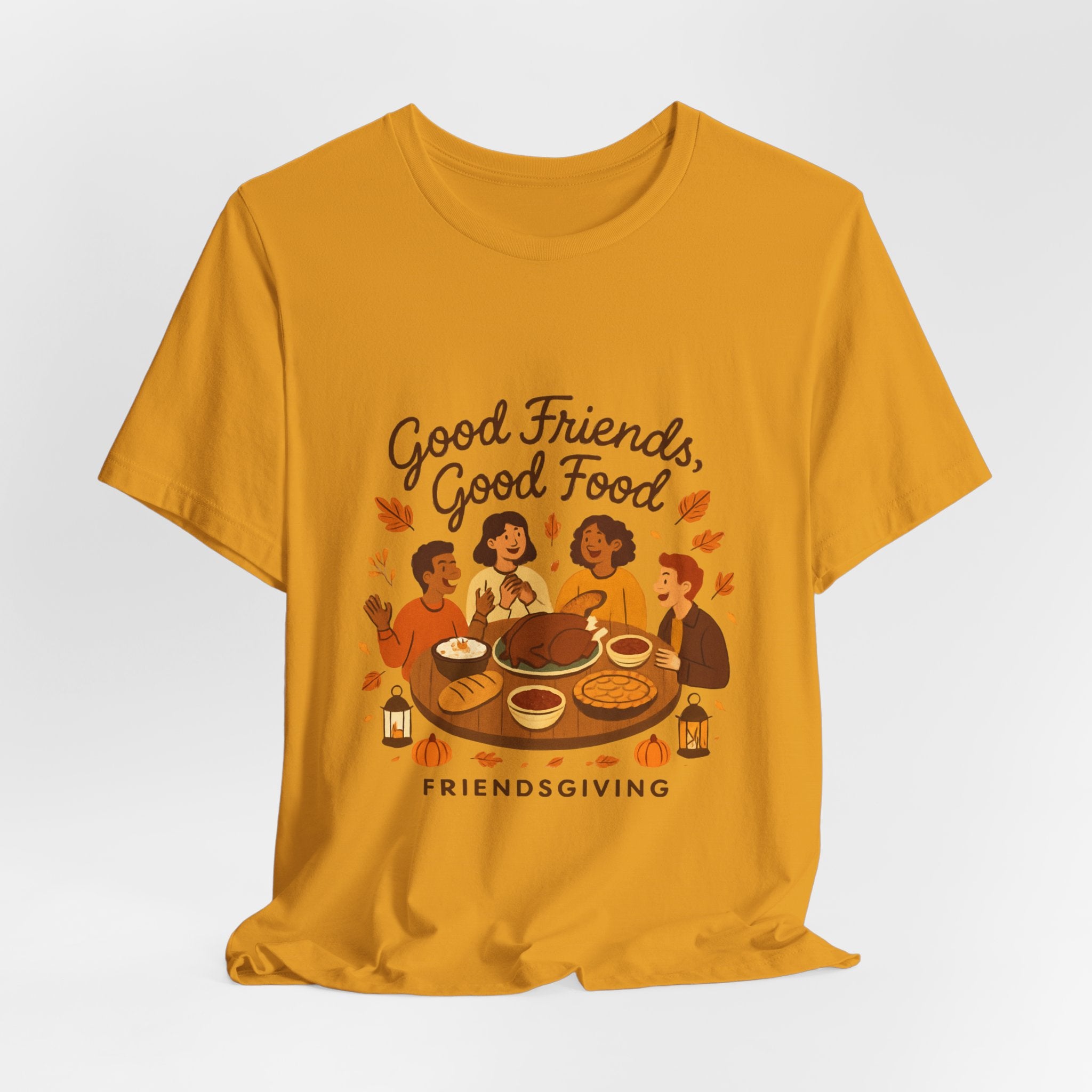 Good Friends Good Food Friendsgiving T-Shirt | Thanksgiving Friends Dinner Tee