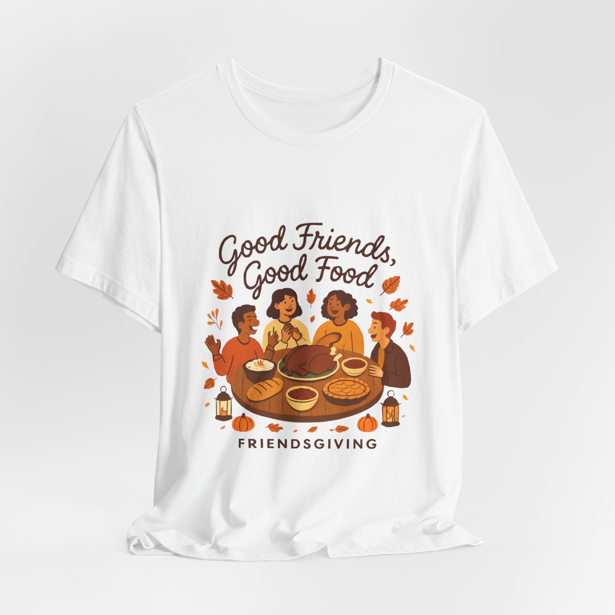 Good Friends Good Food Friendsgiving T-Shirt | Thanksgiving Friends Dinner Tee