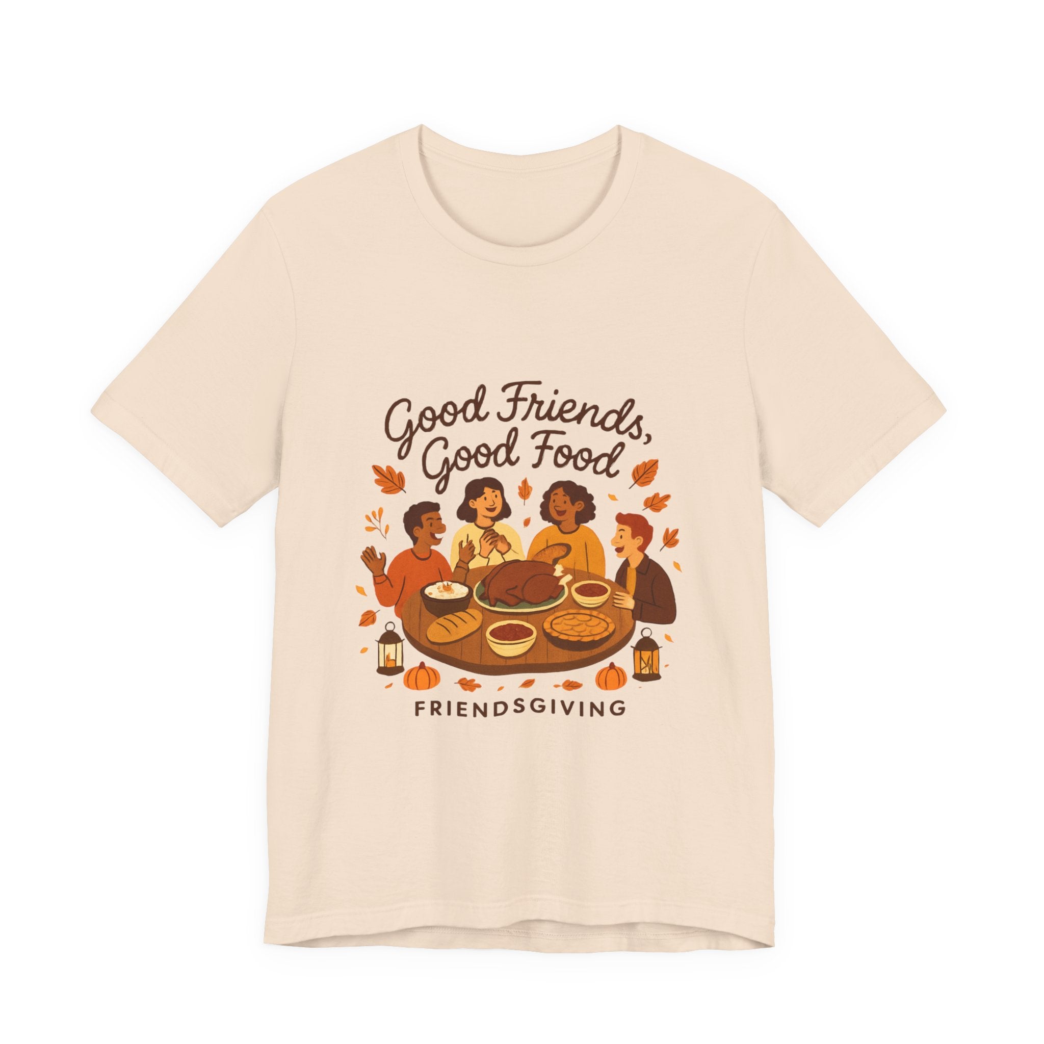 Good Friends Good Food Friendsgiving T-Shirt | Thanksgiving Friends Dinner Tee