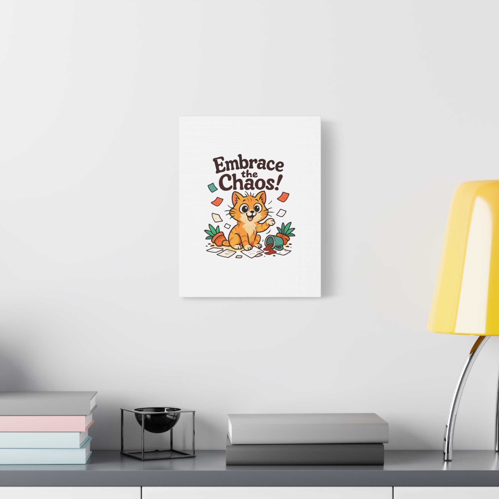 Embrace the Chaos! Cat Canvas | Matte Stretched Wall Art