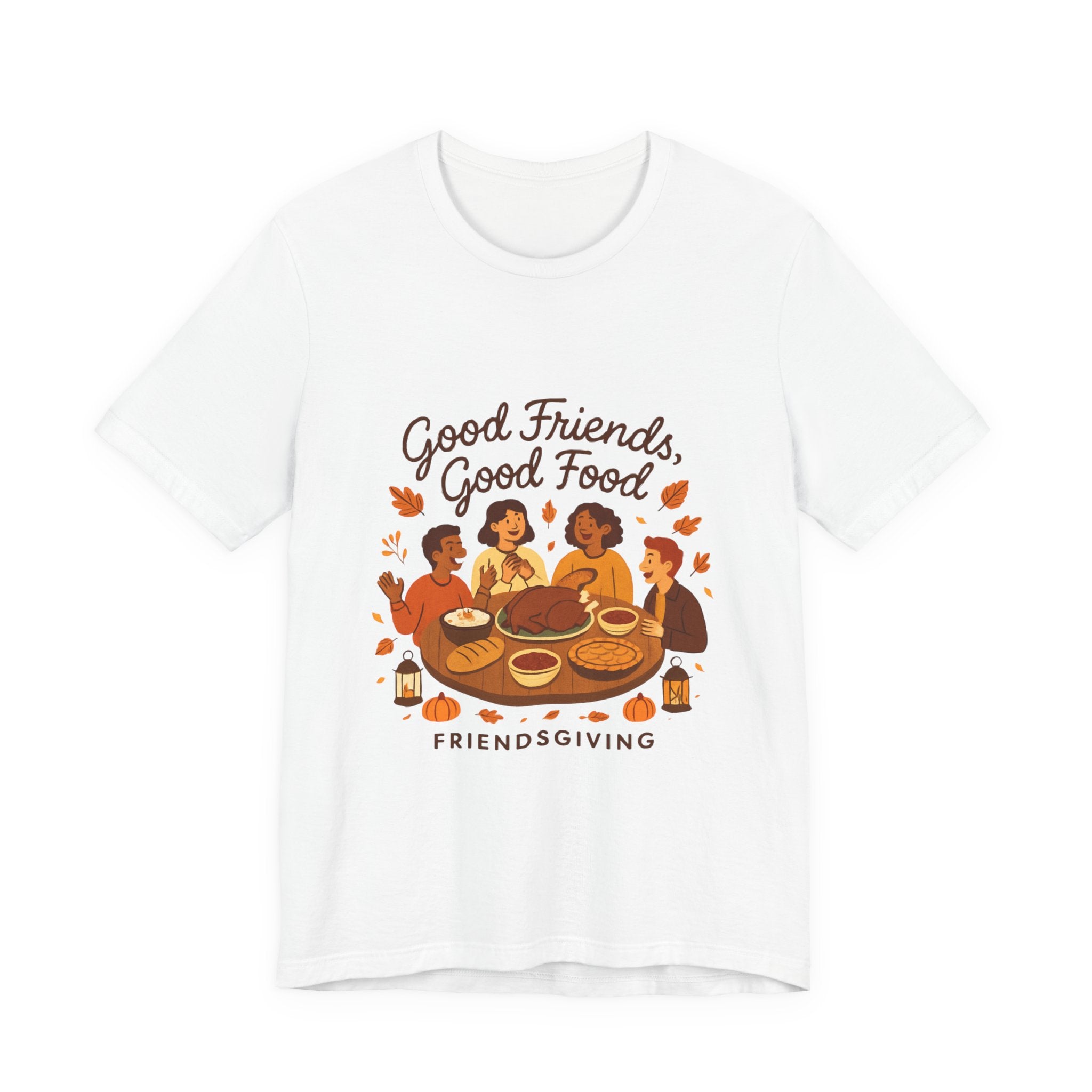 Good Friends Good Food Friendsgiving T-Shirt | Thanksgiving Friends Dinner Tee