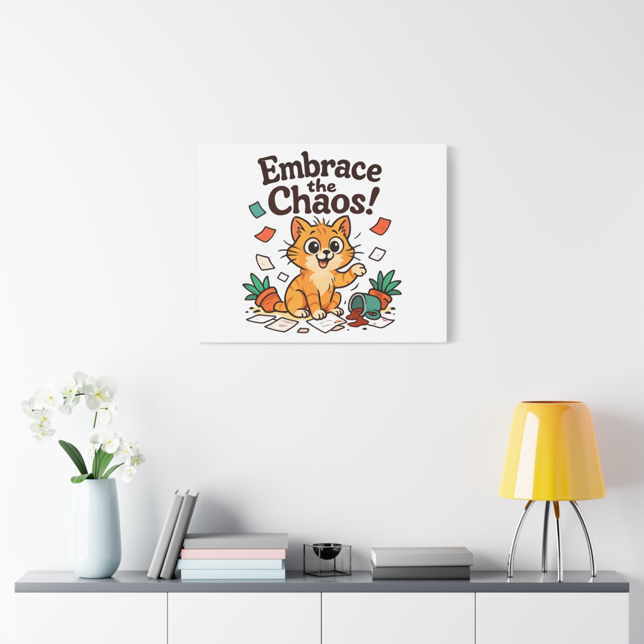 Embrace the Chaos! Cat Canvas | Matte Stretched Wall Art