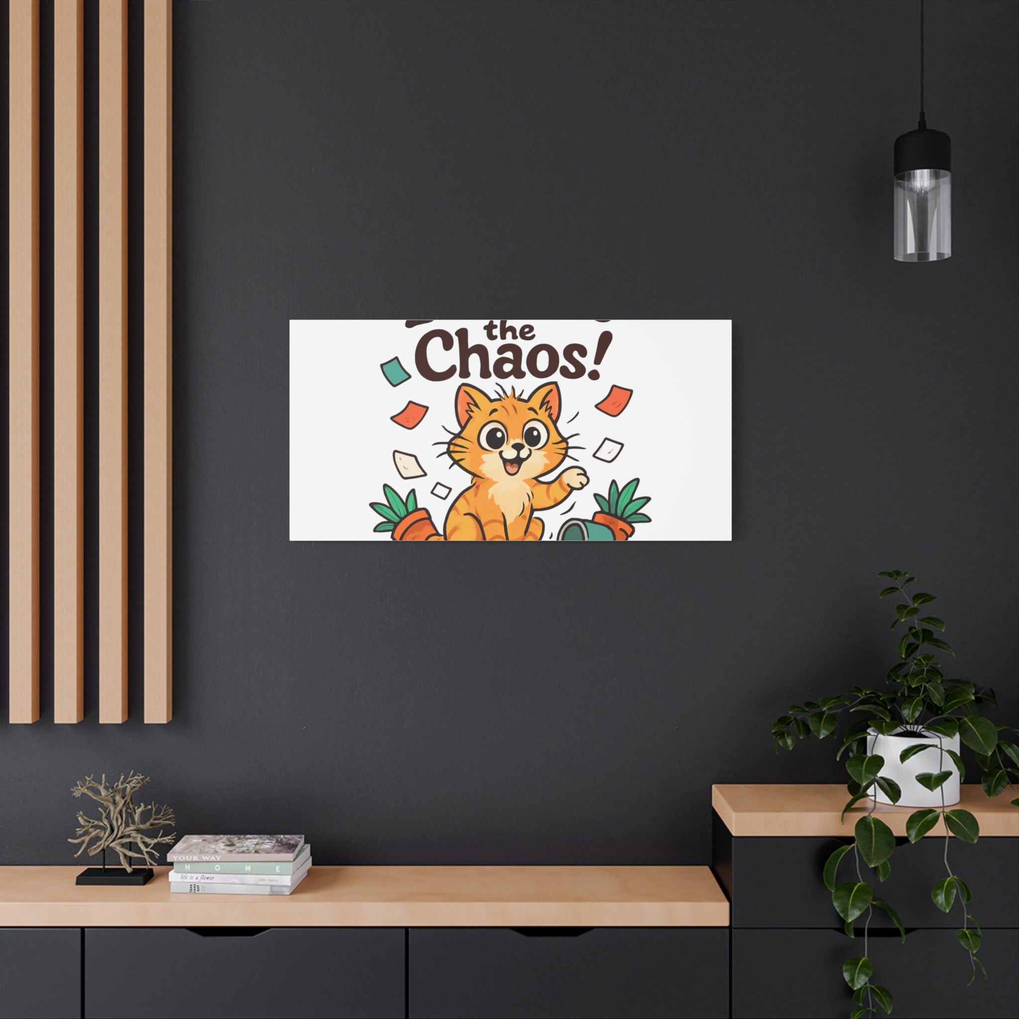 Embrace the Chaos! Cat Canvas | Matte Stretched Wall Art
