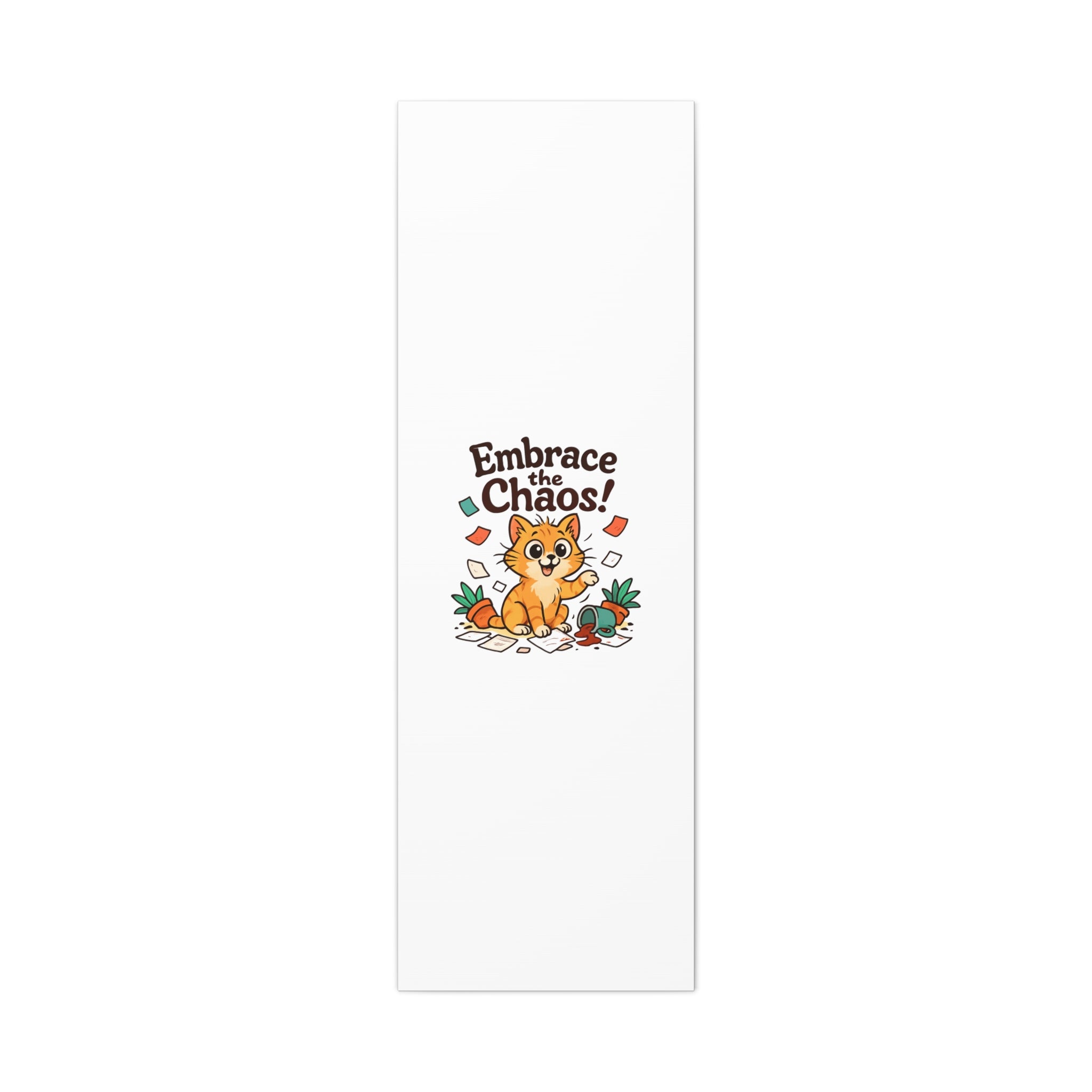 Embrace the Chaos! Cat Canvas | Matte Stretched Wall Art