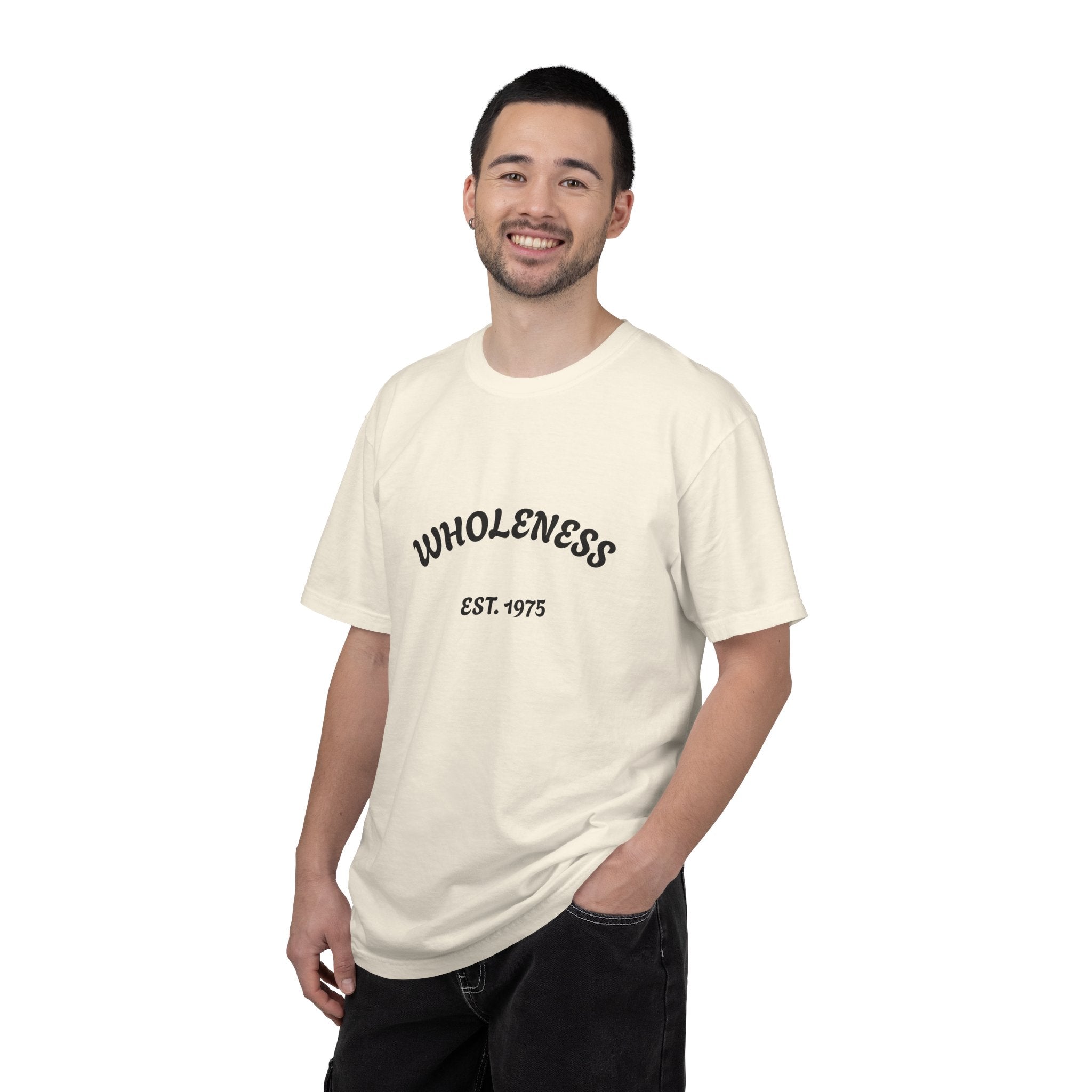 Wholeness Unisex Garment-Dyed T-Shirt - Casual Wear, Gift for Friends, Stylish Statement Tee, Comfortable Everyday Shirt, Vintage Look Tee