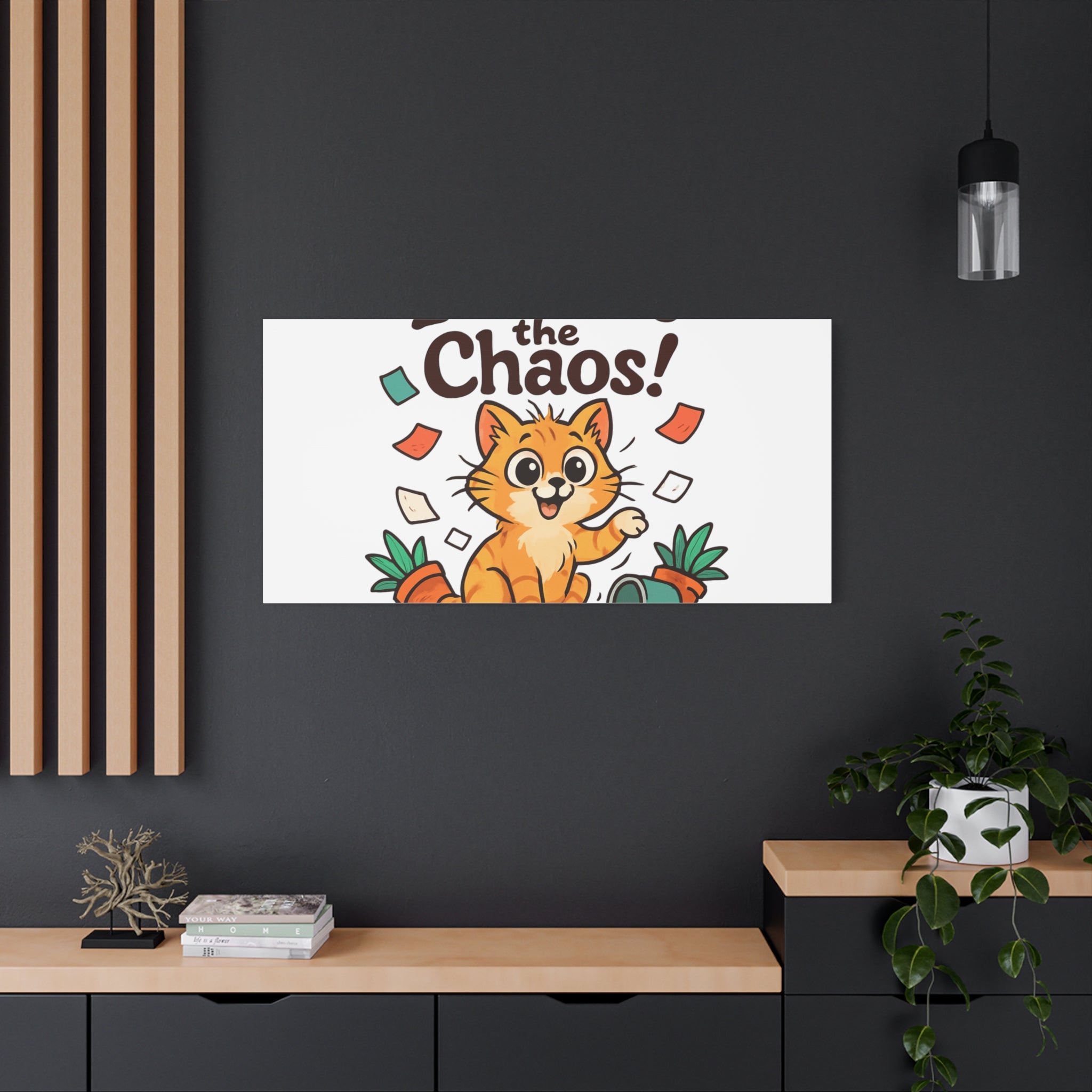 Embrace the Chaos! Cat Canvas | Matte Stretched Wall Art