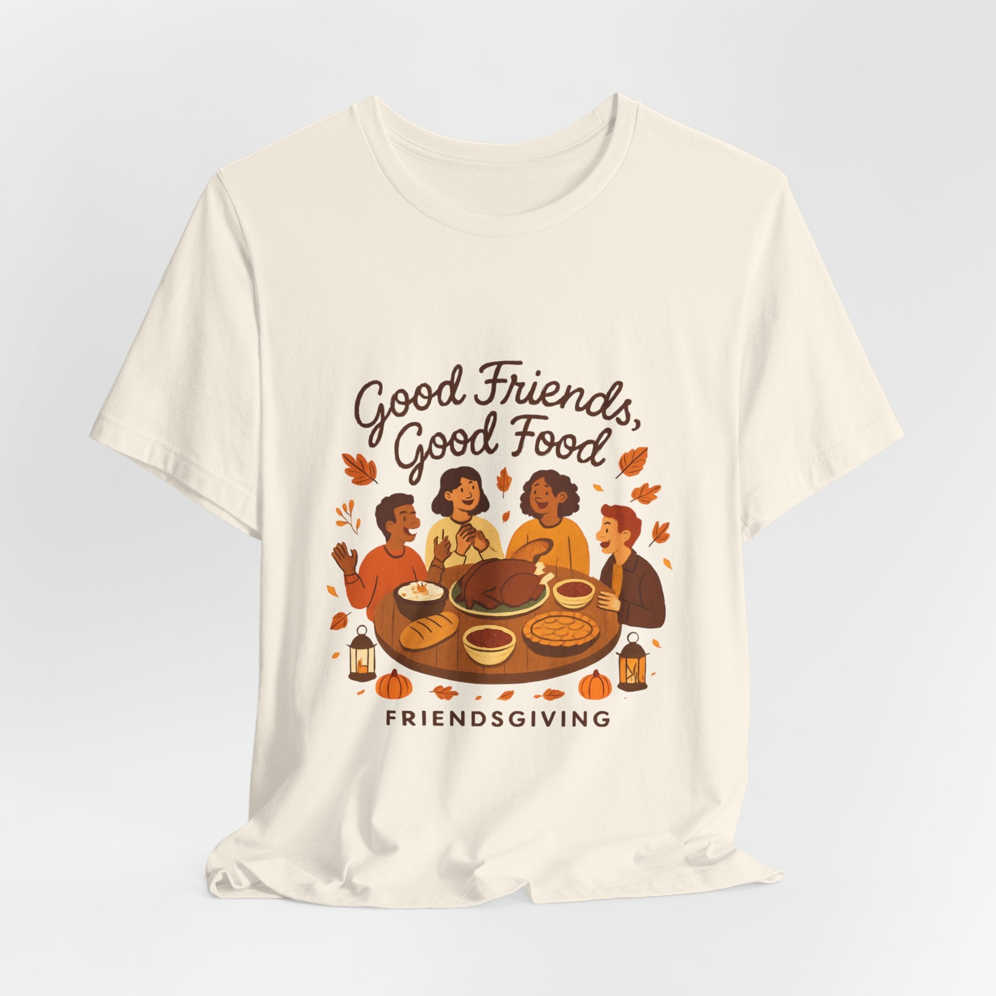 Good Friends Good Food Friendsgiving T-Shirt | Thanksgiving Friends Dinner Tee