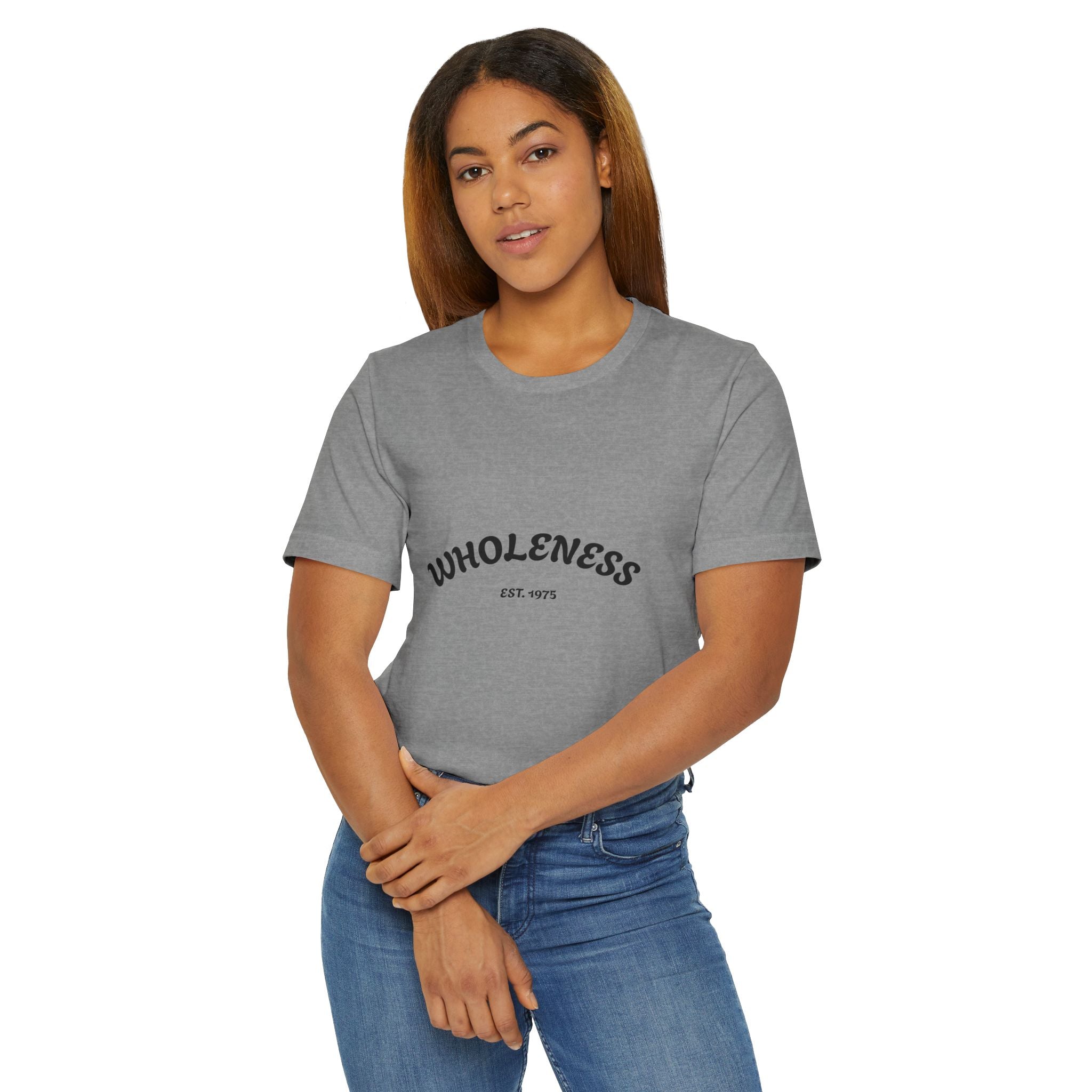 Wholeness Motivational Unisex Tee