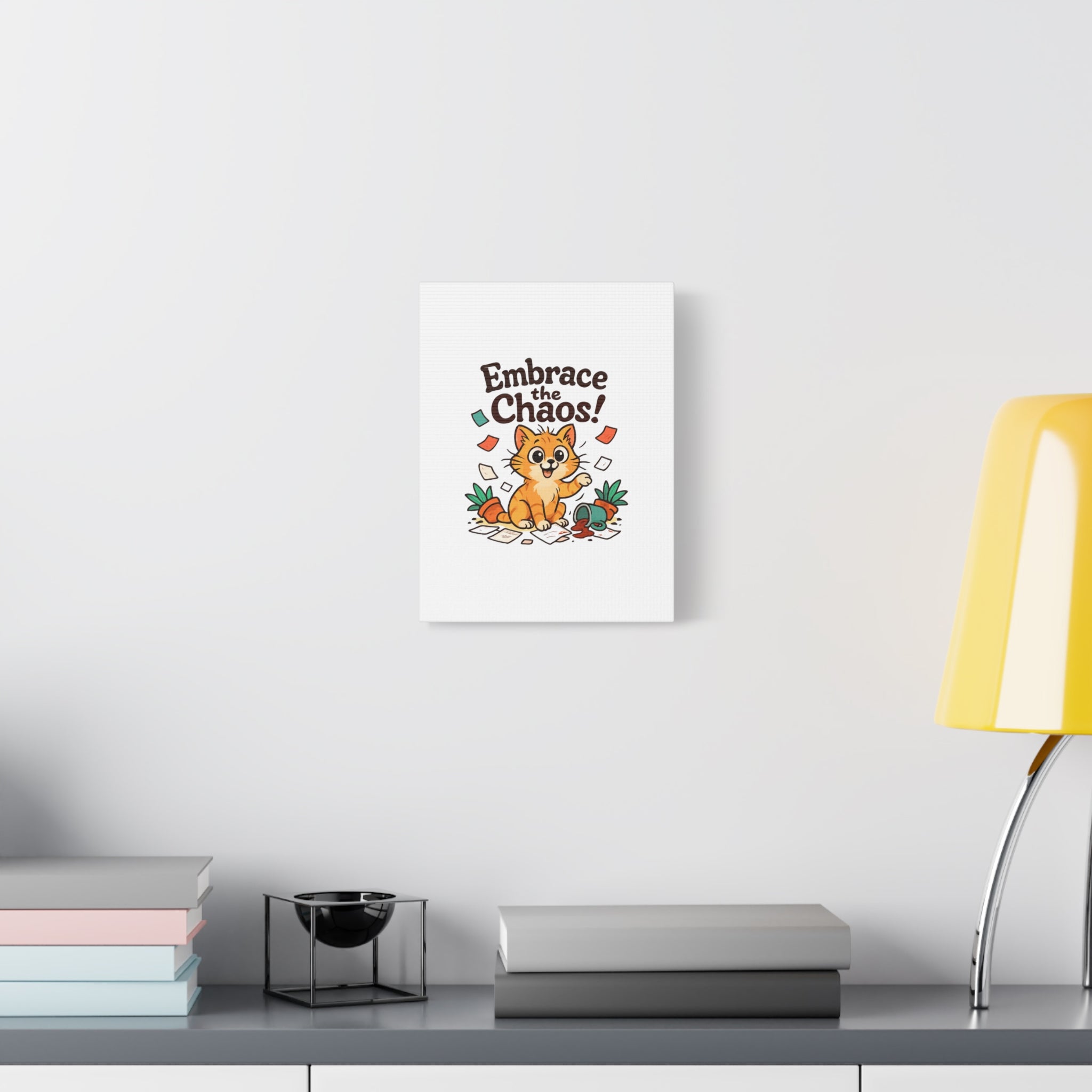 Embrace the Chaos! Cat Canvas | Matte Stretched Wall Art