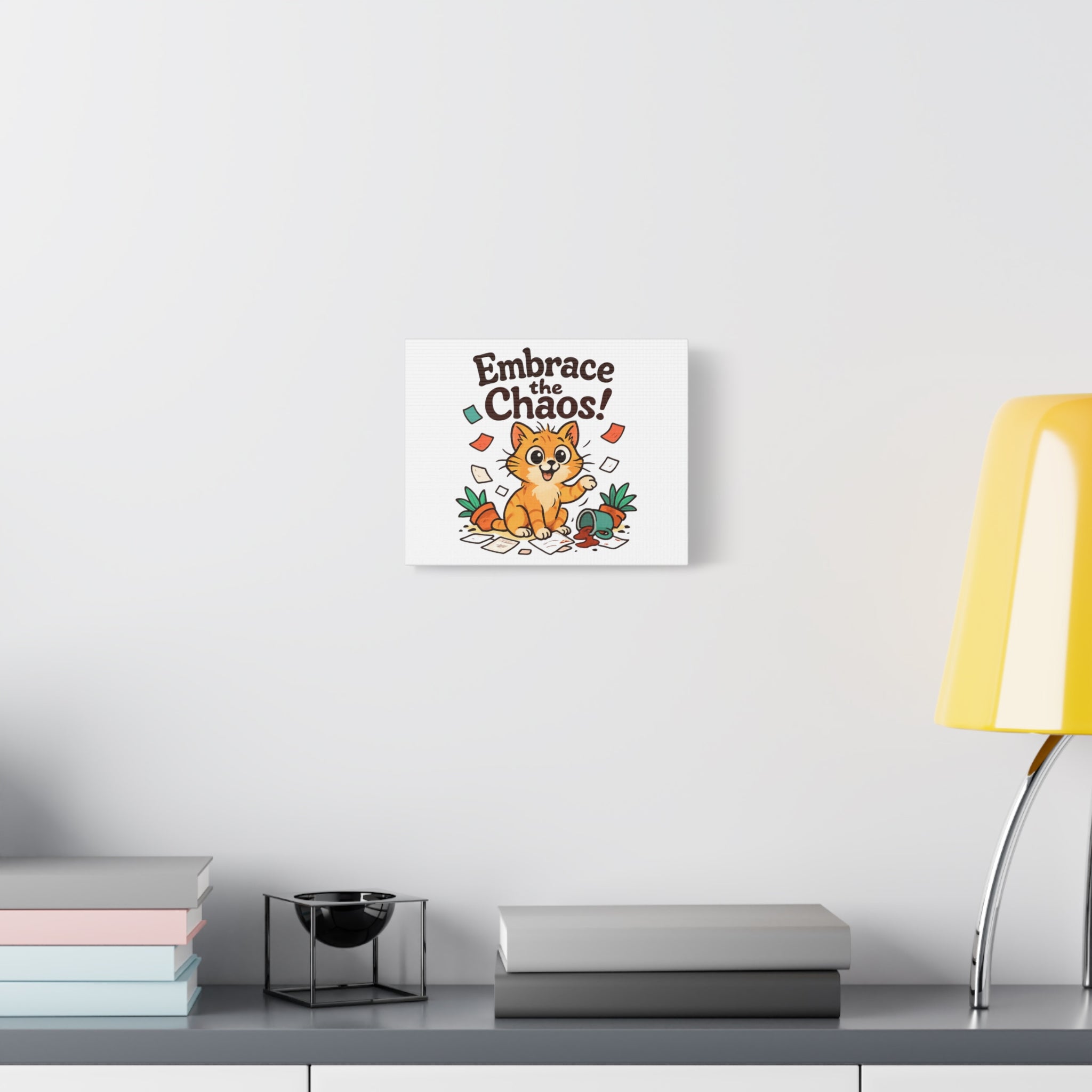 Embrace the Chaos! Cat Canvas | Matte Stretched Wall Art
