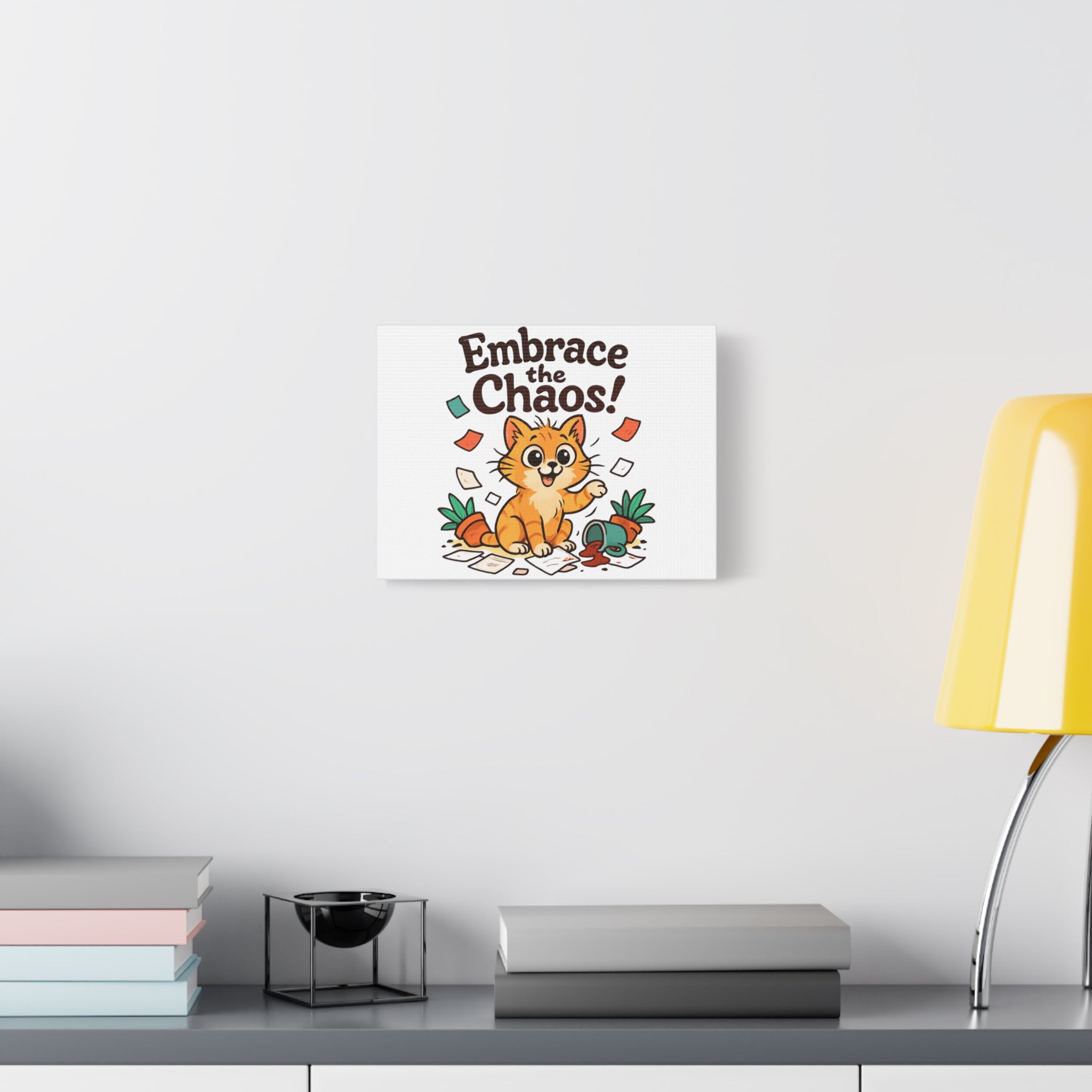 Embrace the Chaos! Cat Canvas | Matte Stretched Wall Art