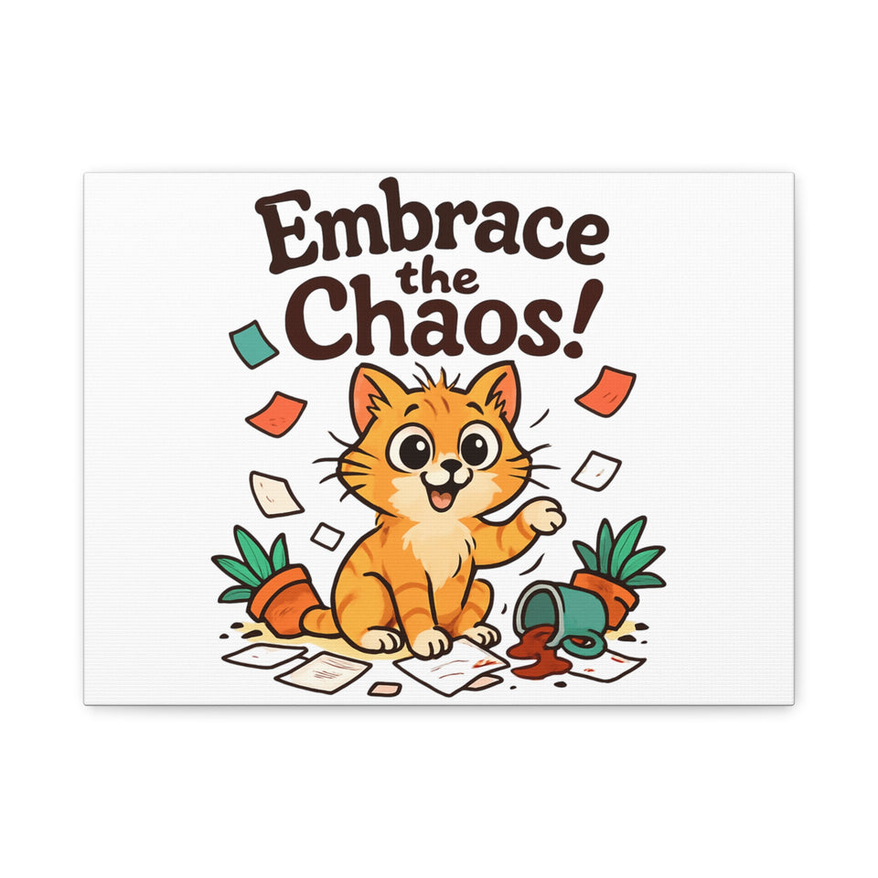 Embrace the Chaos! Cat Canvas Wall Art — Playful Orange Kitten Illustration