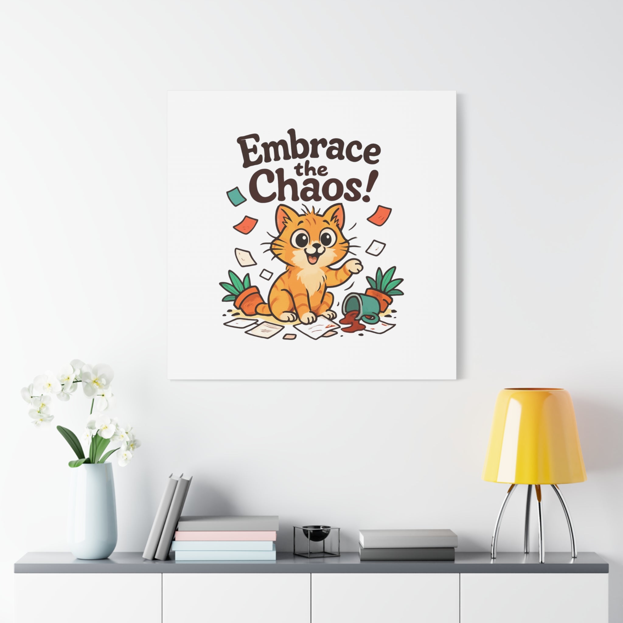 Embrace the Chaos! Cat Canvas | Matte Stretched Wall Art